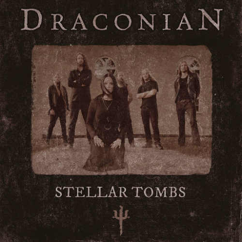 Draconian (SWE) : Stellar Tombs
